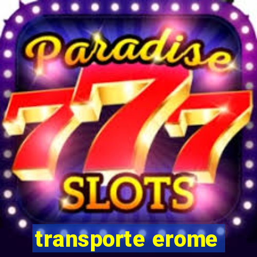 transporte erome